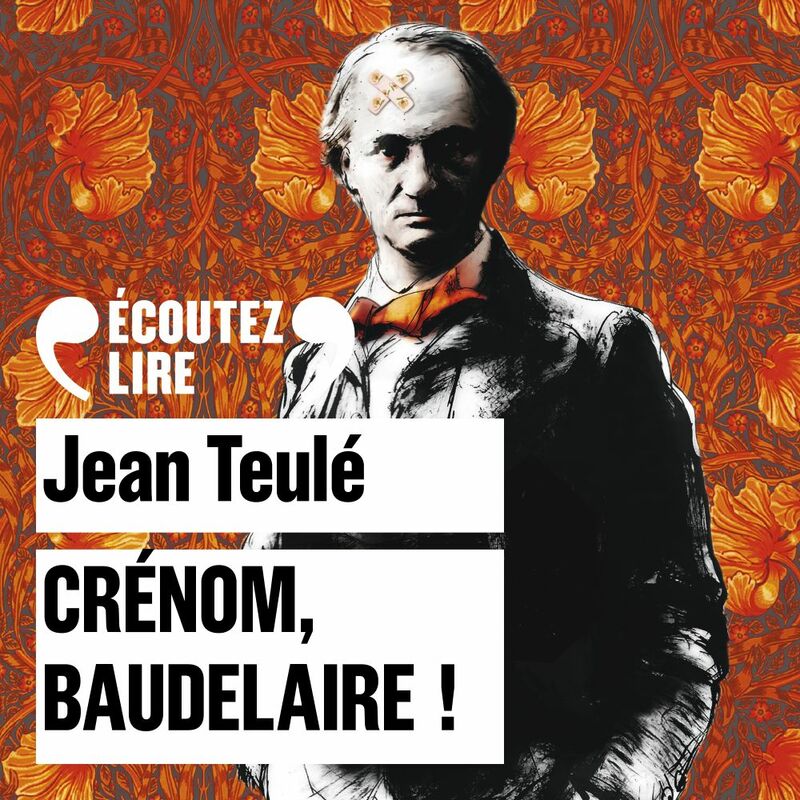 Crénom Baudelaire