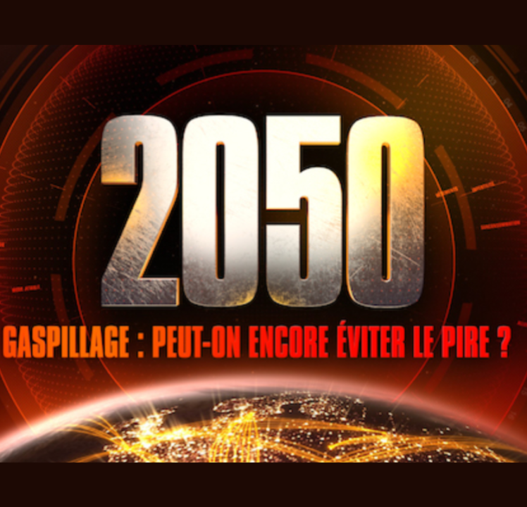 2050 : Gaspillage, peut-on encore éviter le pire