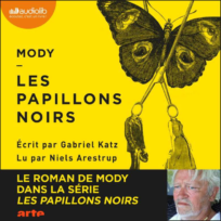 « Les papillons noirs » de Gabriel Katz, lu par Niels Arestrup