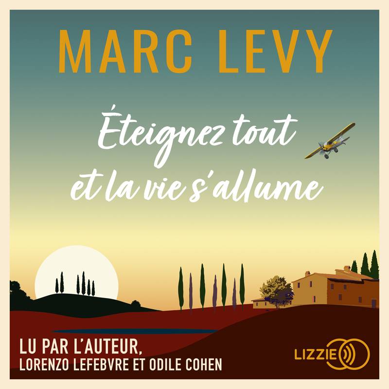 « Eteignez tout et la vie s&rsquo;allume » de Marc Levy, lu par 2 comédiens et l&rsquo;auteur