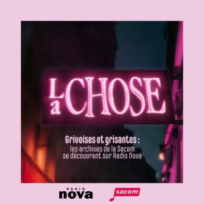 La Chose – avec la SACEM