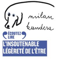 « L&rsquo;insoutenable légèreté de l&rsquo;être » de Milan Kundera, lu par Stéphane Varupenne de la Comédie-Française