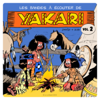 Les bandes à écouter de Yakari vol.2