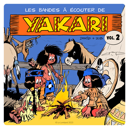 Les bandes à écouter de Yakari vol.2