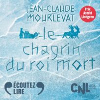 « Le chagrin du roi mort » de Jean-Claude Mourlevat, lu par Rachel Arditi