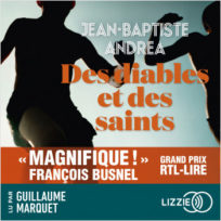 « Des diables et des saints » de Jean-Baptiste Andrea lu par Guillaume Marquet