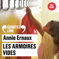 « Les armoires vides » d&rsquo;Annie Ernaux lu par Rebecca Marder