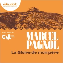 « La gloire de mon père » de Marcel Pagnol