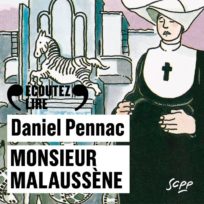« Monsieur Malaussène » de Daniel Pennac, lu par l&rsquo;auteur