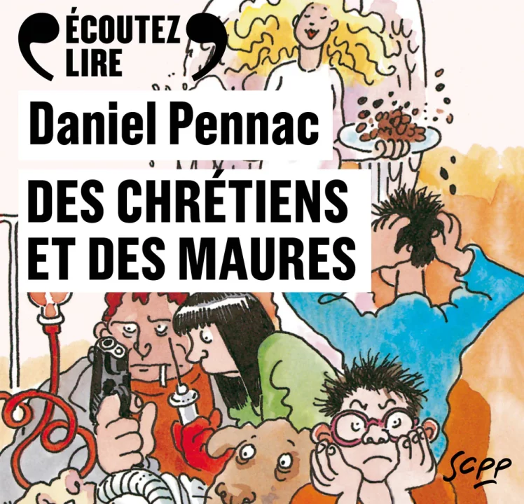 « Des chrétiens et des maures » de Daniel Pennac, lu par l&rsquo;auteur