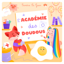 « L&rsquo;académie des doudous » de Sandra le Guen, raconté par 4 comédiens.