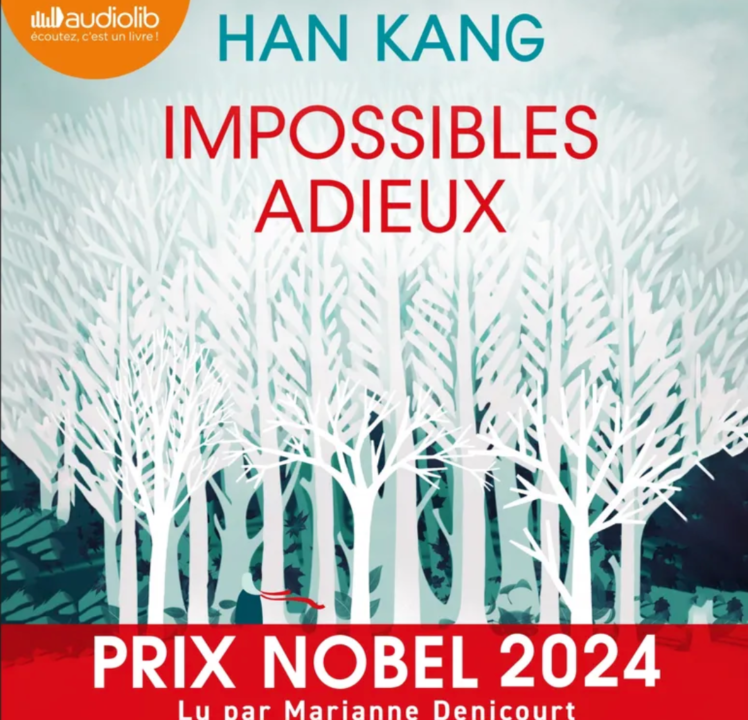 « Impossibles adieux » d&rsquo;Han Kang, lu par Marianne Denicourt