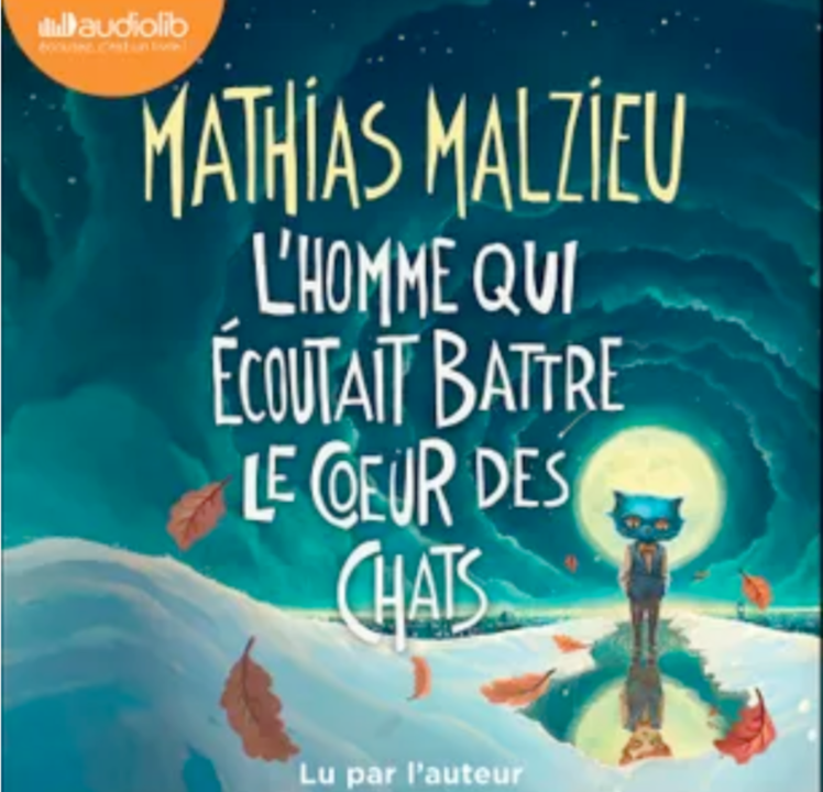 « L&rsquo;homme qui écoutait battre le coeur des chats » de Mathias Malzieu, lu par l&rsquo;auteur