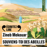 « Souviens toi des abeilles » de Zineb Mekouar, lu par Françoise Gilard de La Comédie-Française
