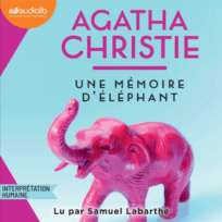 « Une mémoire d&rsquo;éléphant » d&rsquo;Agatha Christie, lu par Samuel Labarthe