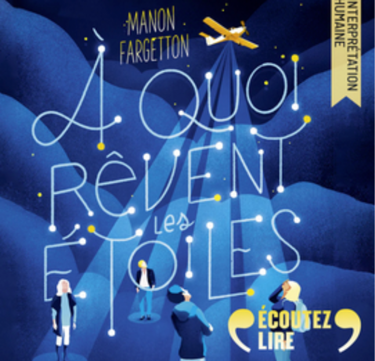 « À quoi rêvent les étoiles » de Manon Fargetton