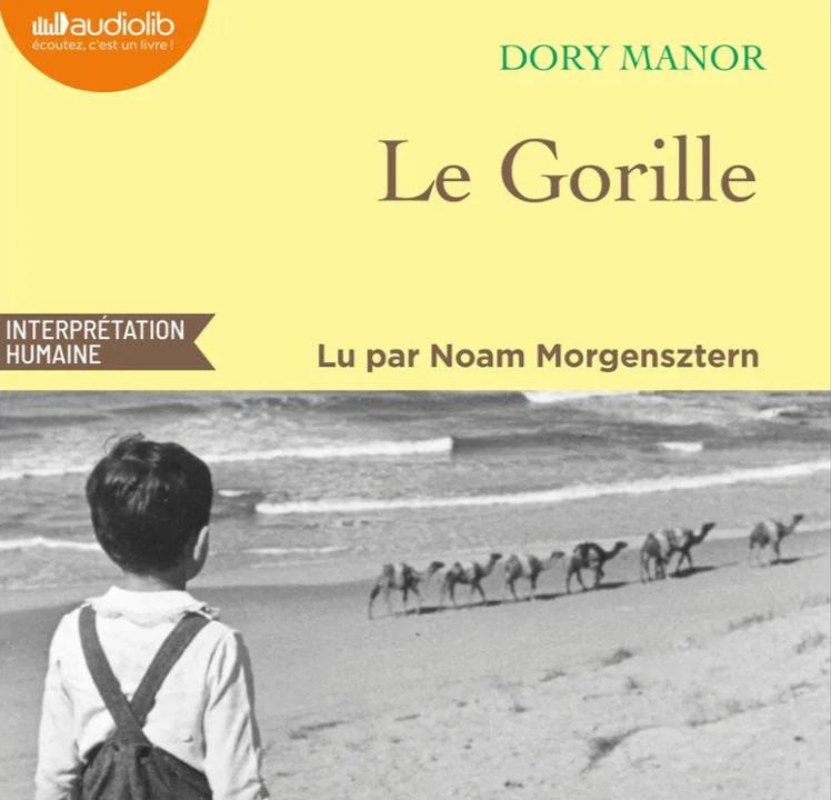 « Le gorille » de Dory Manor, lu par Noam Morgensztern